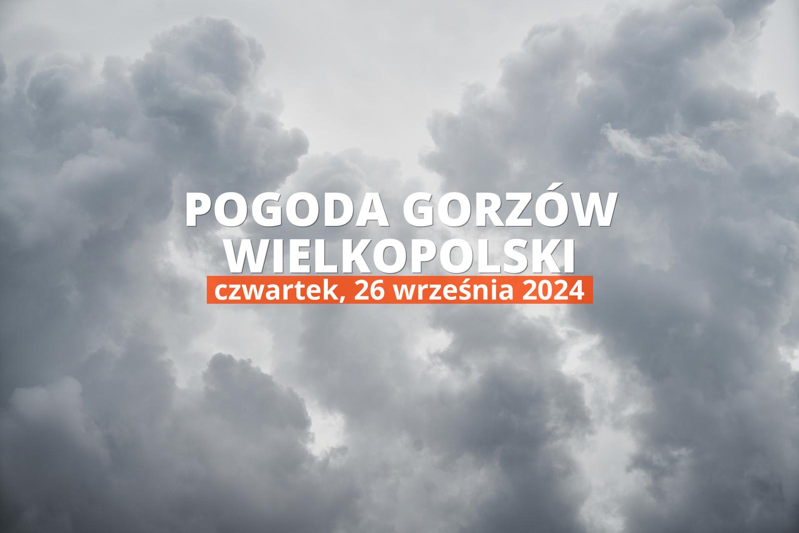 Jaka będzie pogoda w Gorzowie Wielkopolskim, 26 września 2024 r.? Zobacz najnowsze informacje o opadach i temperaturze.