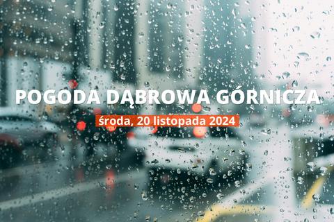 Pogoda na dziś dla Dąbrowy Górniczej. Sprawdź prognozę pogody w dniu 20.11.2024