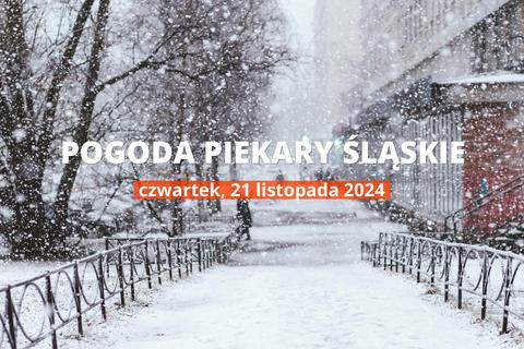 Pogoda na dziś dla Piekar Śląskich. Sprawdź prognozę pogody w dniu 21.11.2024