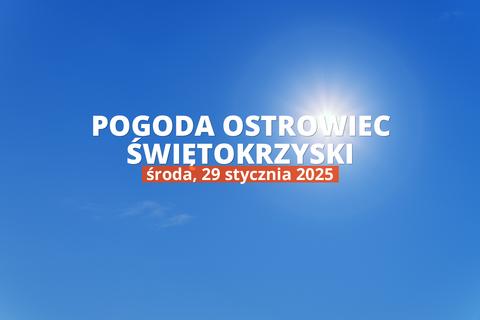 Jaka będzie pogoda w Ostrowcu Świętokrzyskim, 29 stycznia 2025 r.? Zobacz najnowsze informacje o opadach i temperaturze.