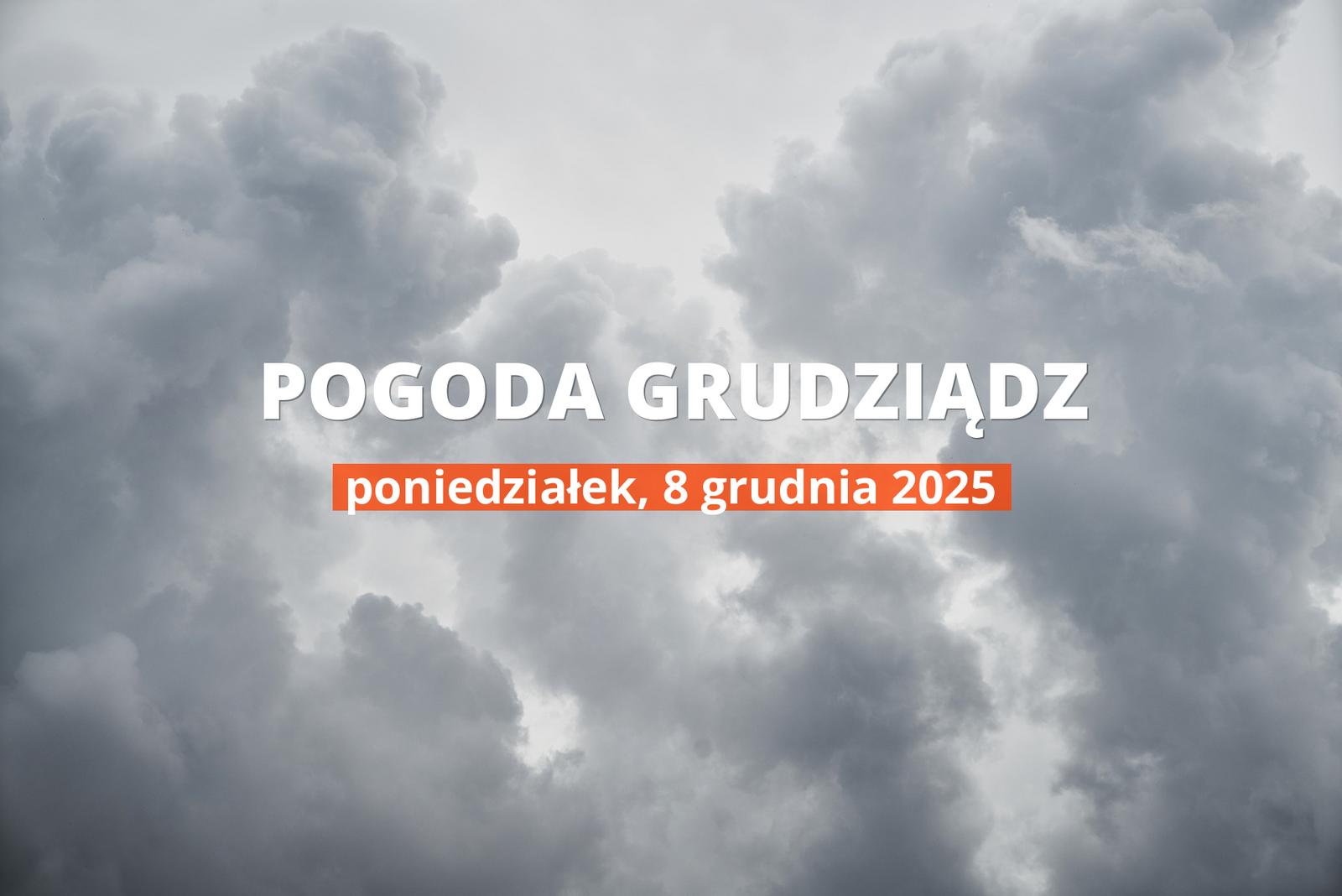 Grudziądz: czy dziś będzie padać? Temperatura i opady, 8 grudnia 2025