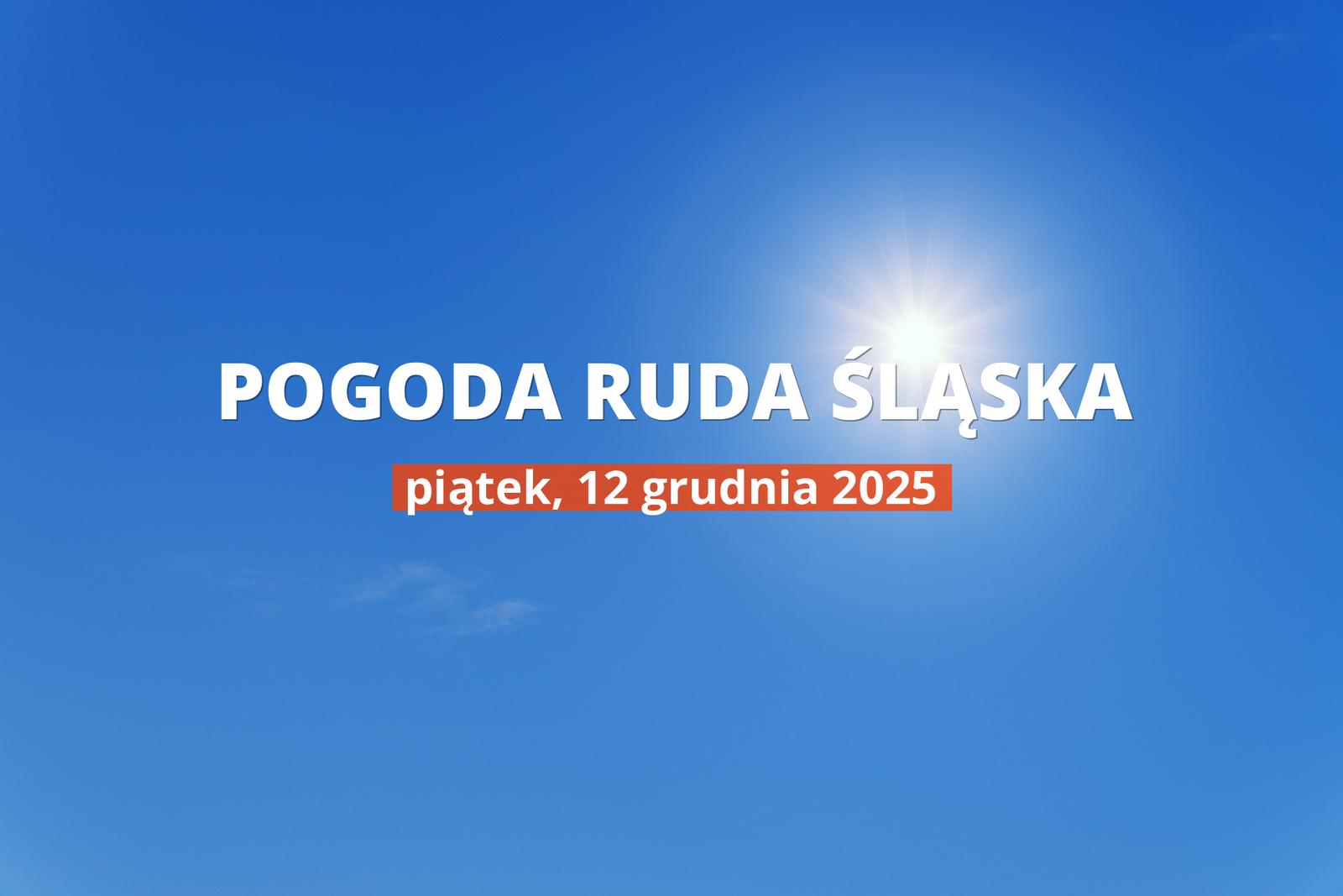 Ruda Śląska: jaka pogoda w piątek, 12 grudnia 2025?