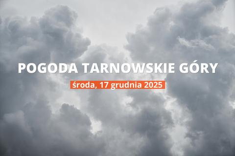 Pogoda w Tarnowskich Górach na dziś: przegląd dnia, 17 grudnia 2025