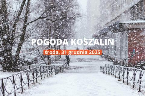 Koszalin: czy dziś będzie padać? Temperatura i opady, 31 grudnia 2025