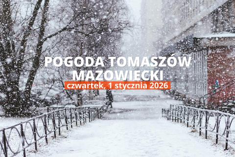 Pogoda w Tomaszowie Mazowieckim na dziś: przegląd dnia, 1 stycznia 2026