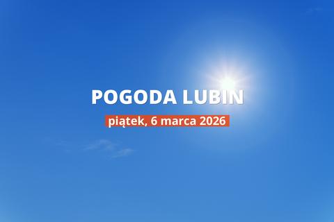 Lubin: jaka dziś pogoda? Temperatura i opady, 6 marca 2026