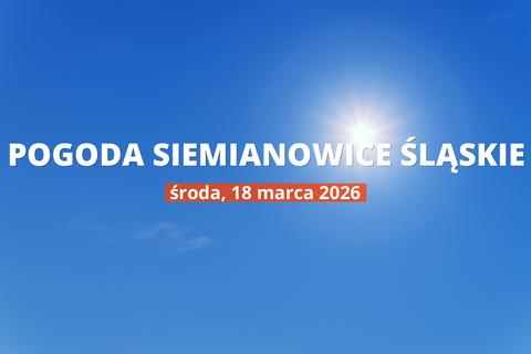 Pogoda w Siemianowicach Śląskich na dziś: przegląd dnia, 18 marca 2026