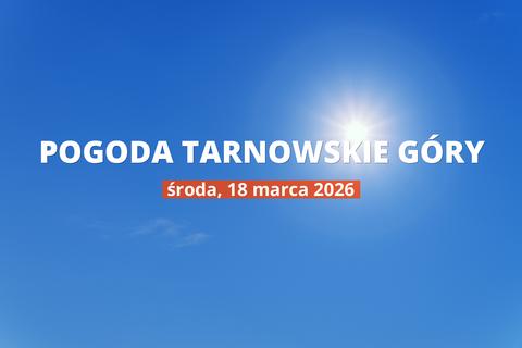 Pogoda dziś w Tarnowskich Górach: temperatura i opady, 18 marca 2026