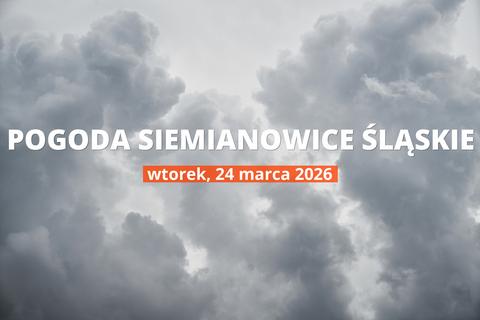 Pogoda w Siemianowicach Śląskich na dziś: przegląd dnia, 24 marca 2026