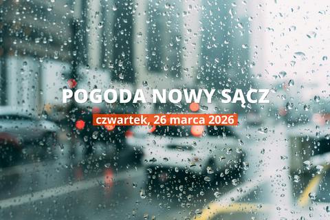 Pogoda dziś w Nowym Sączu: temperatura i opady, 26 marca 2026