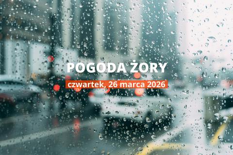 Żory: czy dziś będzie padać? Temperatura i opady, 26 marca 2026