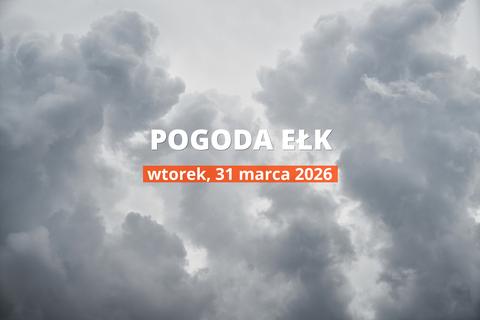 Pogoda dziś w Ełku: temperatura i opady, 31 marca 2026